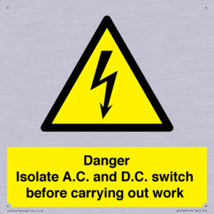 DANGER Isolate A.C. and D.C. switch before carrying out work